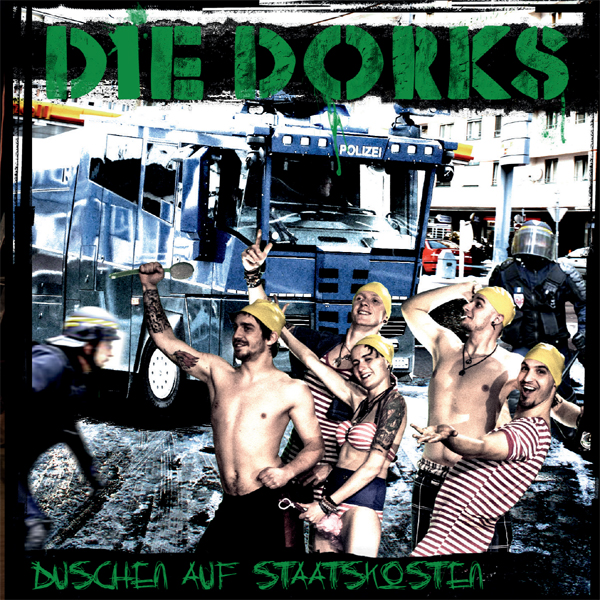 Die Dorks - Duschen auf Staatskosten CD
